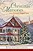 Christmas Memories at Grace Chapel Inn (Tales from Grace Chapel Inn Book 48)