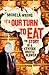 It’s Our Turn to Eat by Michela Wrong