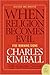 When Religion Becomes Evil by Charles Kimball