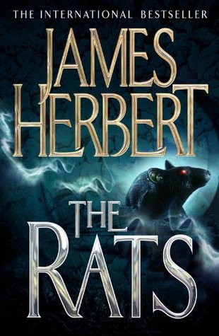 The Rats: A Rats Novel 1