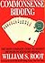 Commonsense Bidding: The Most Complete Guide to Modern Methods of Standard Bidding