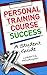 Personal Training Course Success - A Student Guide