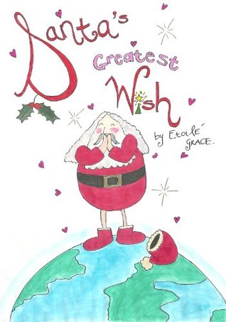 Santa's Greatest Wish (Kindle Edition)