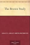 The Brown Study