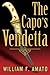 The Capo's Vendetta by William F. Amato