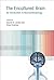 The Encultured Brain: An Introduction to Neuroanthropology (The MIT Press)
