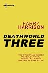 Deathworld 3 (Deathworld, #3) Book cover for Deathworld 3 (Deathworld, #3)