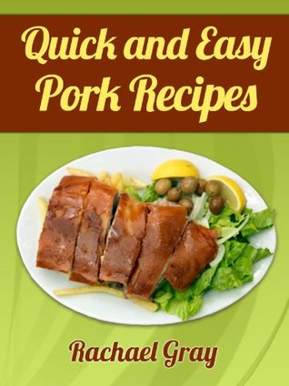 50 Quick and Easy Pork Recipes (Kindle Edition)