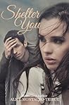Shelter You by Alice Tribue