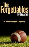 The Forgettables:...