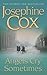 Angels Cry Sometimes by Josephine Cox