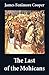 The Last of the Mohicans (illustrated) + The Pathfinder + The Deerslayer (3 Unabridged Classics)