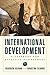 International Development: A Casebook for Effective Management