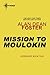 Mission to Moulokin by Alan Dean Foster