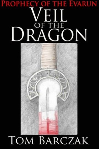 Veil of the Dragon: Prophecy of the Evarun
