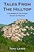 Tales from the Hilltop by Tony  Lewis