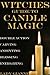 Witches Guide to Candle Magic