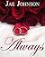 Always by Jae Johnson