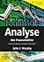 Technische Analyse der Finanzmärkte: Grundlagen, Strategien, Methoden, Anwendungen. Inkl. Workbook (German Edition)