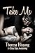 Take Me (A Glory Days Awakening #2)