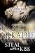 Steal With a Kiss by Z.L. Arkadie
