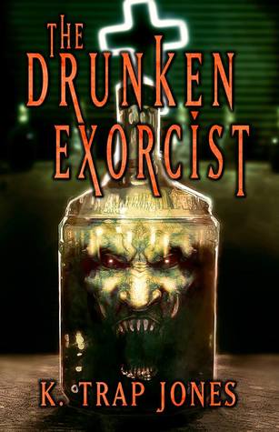The Drunken Exorcist (Paperback)