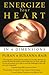 Energize Your Heart: In Four Dimensions
