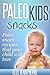 Paleo Snacks For Kids: Pale...