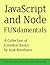 JavaScript and Node FUNdamentals