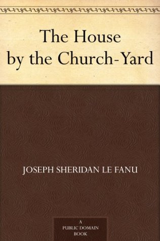 The House by the Church-Yard