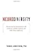 Neurodiversity: Discovering the Extraordinary Gifts of Autism, ADHD, Dyslexia, and Other Brain Differences