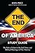 The End of America - Study Guide by John Richard Price