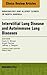 Interstitial Lung Diseases and Autoimmune Lung Diseases, An Issue of Immunology and Allergy Clinics (The Clinics: Internal Medicine Book 32)