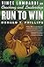 Run to Win by Donald T. Phillips