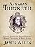 As a Man Thinketh