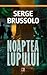 Noaptea lupului