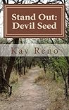 Stand Out by Kay Reno
