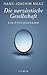 Die narzisstische Gesellschaft: Ein Psychogramm