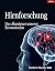Hirnforschung: Das Abenteuer unseres Bewusstseins (German Edition)