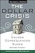 The Dollar Crisis: Causes, Consequences, Cures