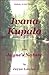 Ivana Kupala: The Night of the Forest-Spirit (Jayne's Nature (e-text editions) Book 8)