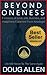 Beyond Oneness by Doug  Allen