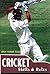 Cricket Skills & Rules