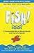 Fish! by Stephen C. Lundin