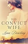 His Convict Wife (Convict Series Book 2)