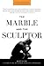 The Marble and the Sculptor: From Law School to Law Practice