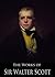 The Works of Sir Walter Scott: Complete Waverley Novels, Tales of the Crusaders, Chronicles of the Canongate, Tales of My Landlord, The Keepsake Stories ... (33 Books With Active Table of Contents)