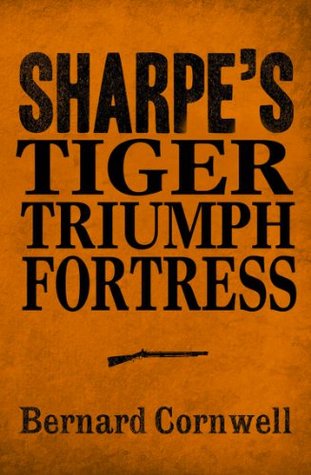 Sharpe 3 Book Collection #1 (Sharpe's Tiger, Sharpe's Triumph, Sharpe's Fortress)