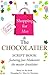Shopping for Men & The Chocolatier
