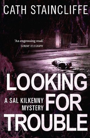 Looking for Trouble (Sal Kilkenny, #1)